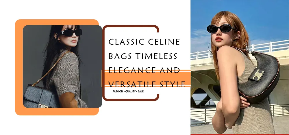 Classic Celine Bags: Timeless Elegance and Versatile Style