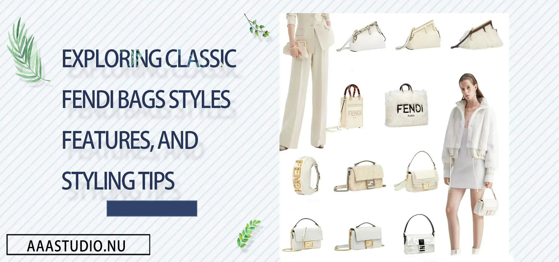 Exploring Classic Fendi Bags: Styles, Features, and Styling Tips