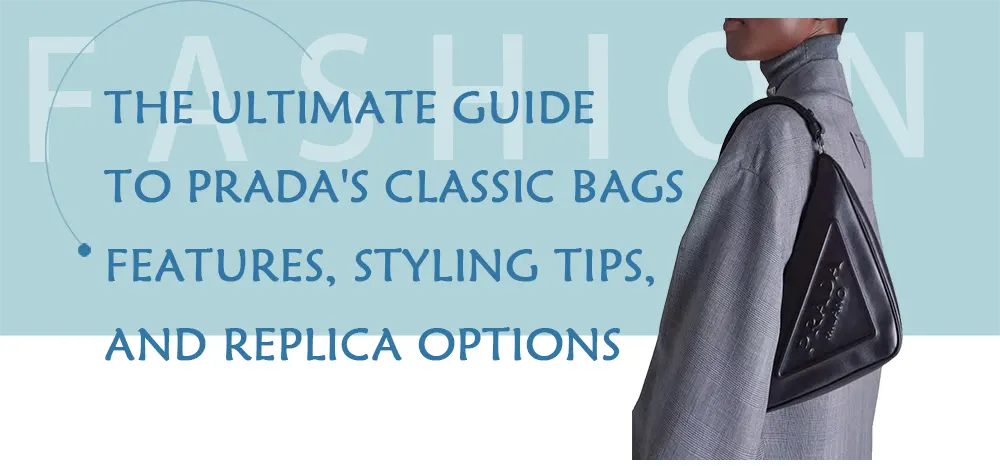 Exploring Classic Saint Laurent (YSL) Bags: Features, Styling Tips, and Replica Purchasing