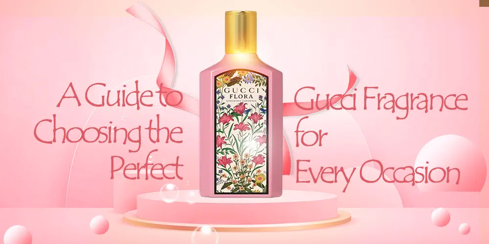 A Guide to Choosing the Perfect Gucci Fragrance for Every Occasion