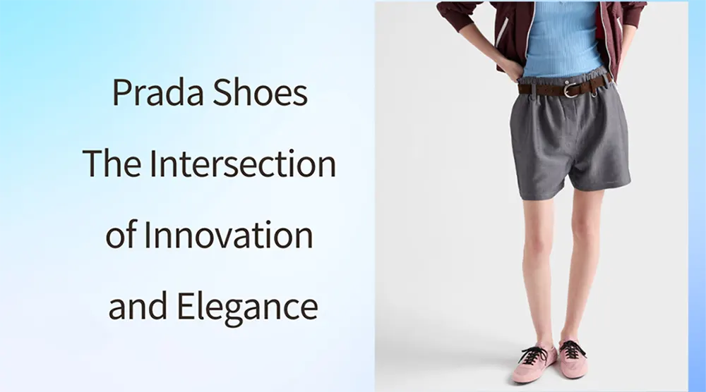 Prada Shoes: The Intersection of Innovation and Elegance