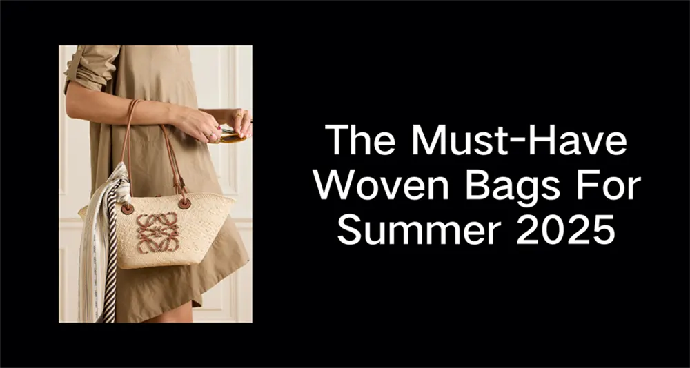 The Must-Have Woven Bags For Summer 2025