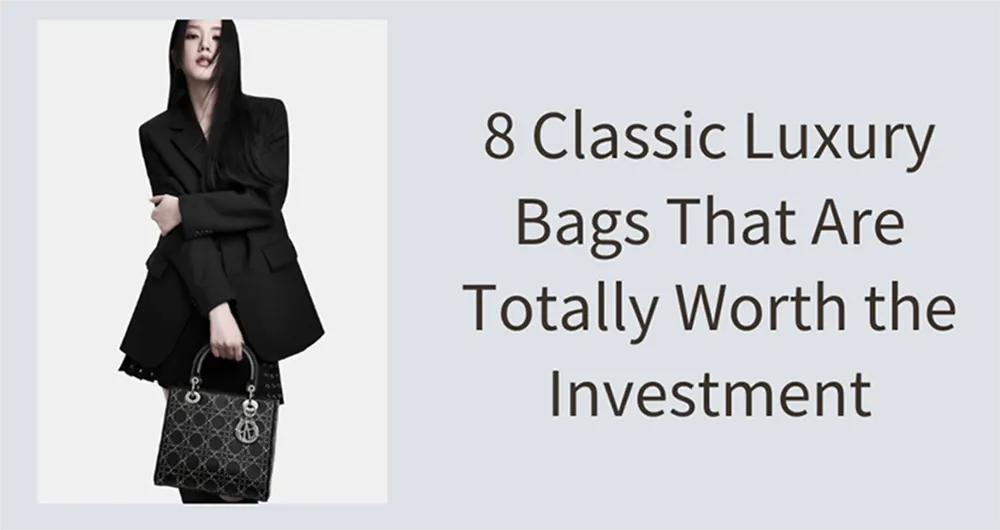 8 Classic Luxury Bags That Are Totally Worth the Investment